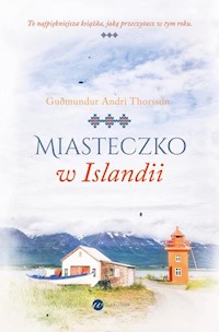 Miasteczko w Islandii - Thorsson Gulmundur Andri - książka