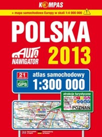 Polska. Auto nawigator 2013. Atlas samochodowy w skali 1:300 000 - zbiorowa praca - książka