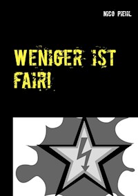 Weniger ist fair! - Nico Piehl - ebook