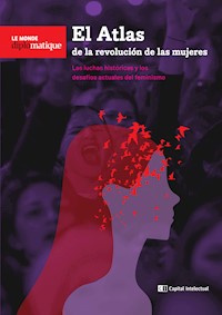 El atlas de la revolución de las mujeres - Mabel Bellucci - ebook