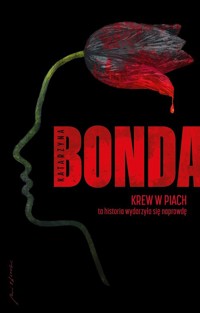 Krew w piach - Katarzyna Bonda - ebook + audiobook + książka