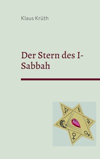 Der Stern des I-Sabbah - Klaus Krüth - ebook