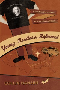 Young, Restless, Reformed - Collin Hansen - ebook