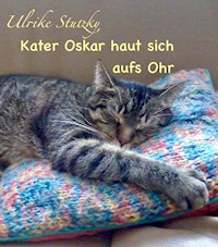 Kater Oskar haut sich aufs Ohr - Ulrike Stutzky - ebook
