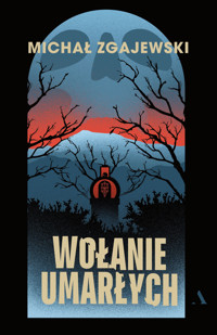 Wołanie umarłych - Michał Zgajewski - ebook + audiobook + książka