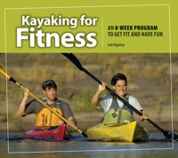 Kayaking for Fitness - Jodi Bigelow - ebook