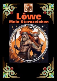 Löwe, mein Sternzeichen - Andreas Kühnemann - ebook