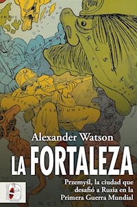 La fortaleza - Watson Alexander - ebook