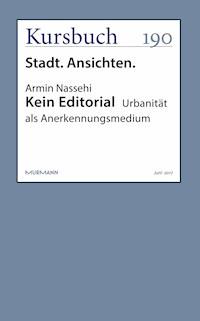 Kein Editorial - Armin Nassehi - ebook