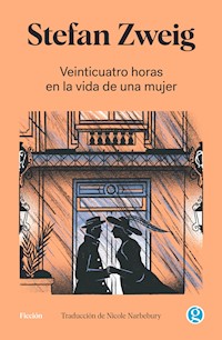 Veinticuatro horas en la vida de una mujer - Stefan Zweig - ebook