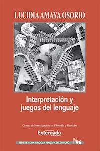 Interpretación y juegos de lenguaje - Lucidia Amaya Osorio - ebook