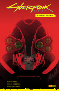 Cyberpunk 2077 (Band 9) - Psycho Squad - Watters Dan - ebook