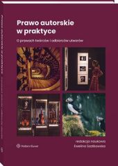 Prawo autorskie w praktyce - Ewelina Szatkowska - książka