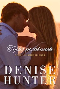 Tylko pocałunek - Denise Hunter - książka