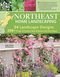 Northeast Home Landscaping, 3rd Edition - Roger Holmes - ebook