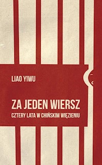 Za jeden wiersz - Yiwu Liao - książka