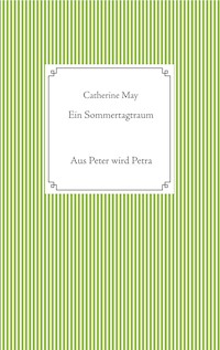 Ein Sommertagtraum - Catherine May - ebook