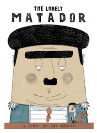 The lonely matador - Wright Jay - książka
