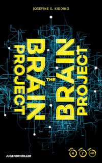 The Brain Project - Josefine S. Kidding - ebook
