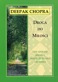 Droga do miłości - Chopra Deepak - książka