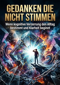 Gedanken die nicht stimmen - Clara Edelbruck - ebook