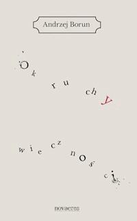 Okruchy wieczności - Andrzej Borun - ebook + książka