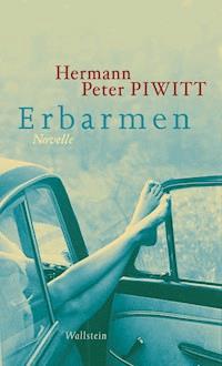 Erbarmen - Hermann Peter Piwitt - ebook