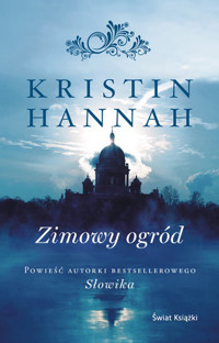 Zimowy ogród - Kristin Hannah - książka