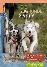 Die Zughunde-Schule - Gabi Dietze - ebook