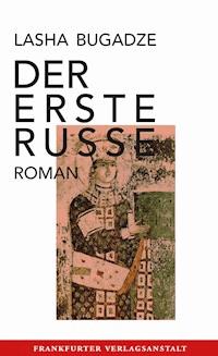 Der erste Russe - Lasha Bugadze - ebook