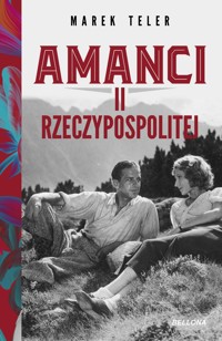 Amanci II Rzeczypospolitej - Marek Teler - ebook + książka