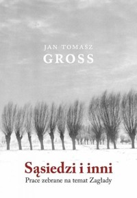 Sąsiedzi i inni - Gross Jan Tomasz - książka