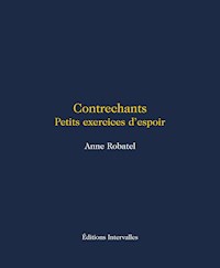 Contrechants - Anne Robatel - ebook