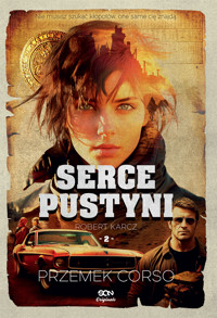 Serce pustyni (Robert Karcz #2) - Przemek Corso - ebook + audiobook