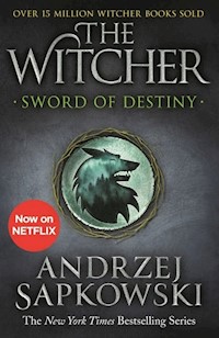 Sword of Destiny: Tales of the Witcher - Sapkowski Andrzej - książka