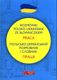 Rozmówki polsko-ukraińskie ze słowniczkiem Praca - Celer Natalia - książka
