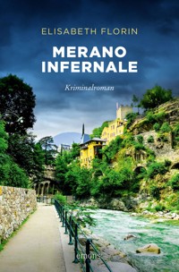 Merano infernale - Elisabeth Florin - ebook