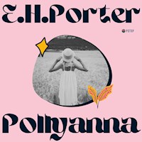 Pollyanna - Eleanor H. Porter - ebook + audiobook + książka