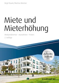 Miete und Mieterhöhung  - inkl. Arbeitshilfen online - Birgit Noack - ebook