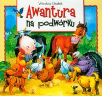 Awantura na podwórku - Wiesław Drabik - ebook + książka