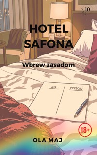 Hotel Safona. Wbrew zasadom - Ola Maj - ebook