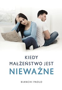 Kiedy małżeństwo jest nieważne? - Bianchi Paolo - książka