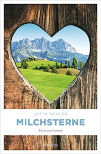 Milchsterne - Jutta Mehler - ebook