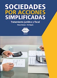Sociedades por acciones simplificadas.  2019 - José Pérez Chávez - ebook