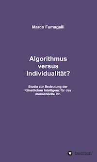 Algorithmus versus Individualität? - Marco Fumagalli - ebook