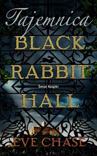 Tajemnica Black Rabbit Hall - Eve Chase - książka