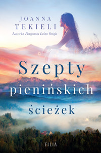 Szepty pienińskich ścieżek - Joanna Tekieli - ebook + audiobook + książka