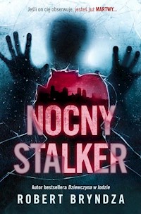 Nocny stalker - Robert Bryndza - książka