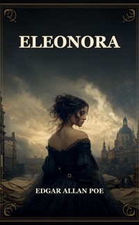 Eleonora - Edgar Allan Poe - ebook