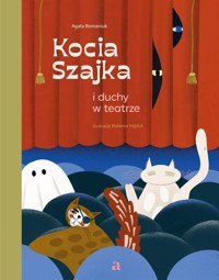 Kocia Szajka i duchy w teatrze - Romaniuk Agata - książka